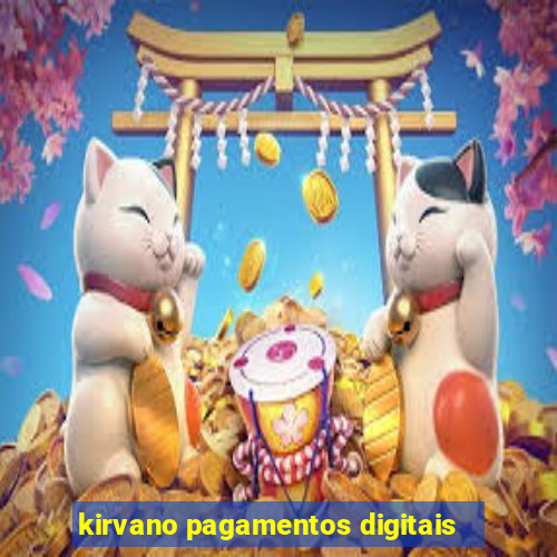 kirvano pagamentos digitais